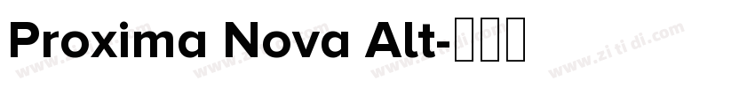 Proxima Nova Alt字体转换